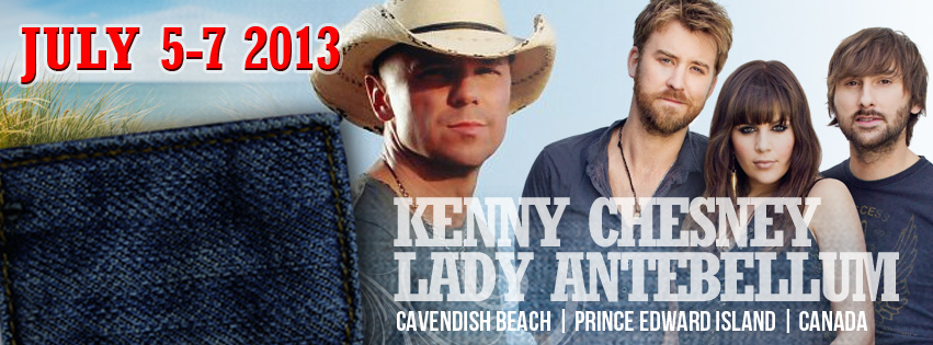 Cavendish Beach Music Festival announces Kenny Chesney, Lady Antebellum as 2013 headliners; On sale November 23rd.