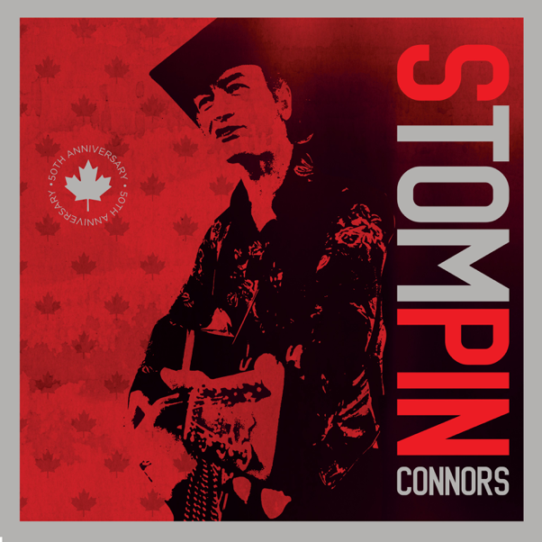 50 Years of Stompin’ Tom Connors Celebrated With Exclusive Collector’s Album, Stompin’ Tom Center and First Annual Stompin’ Tom Festival!