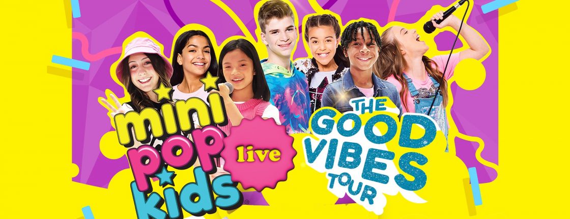 Mini Pop Kids “Good Vibes” Tour Biggest Tour In Their History; Making Their Way To the Maritimes This Month!